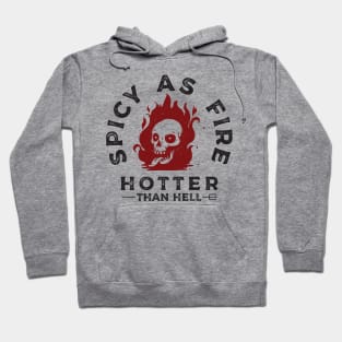 Hotter Than Hell Hoodie